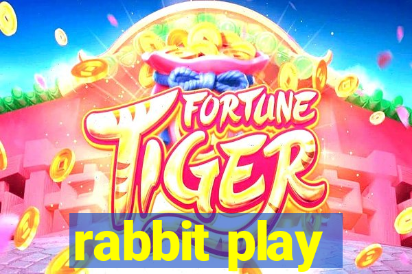 rabbit play